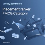 Как продвигать FMCG в e-com: Easy Commerce обновили ежегодный ранкер рекламного инвентаря